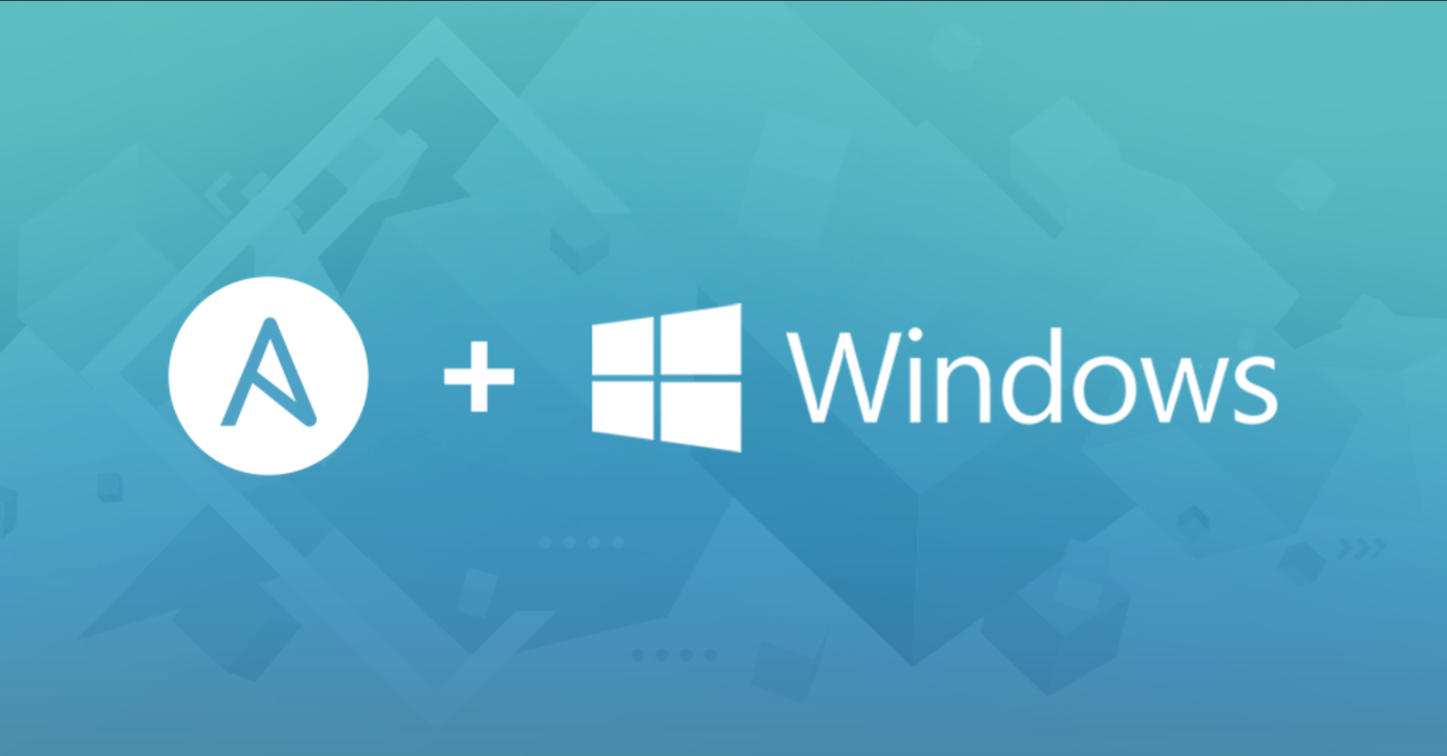 Ansible + Windows