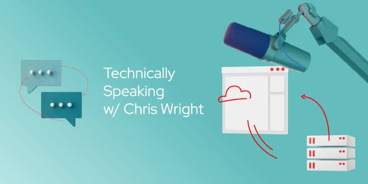 Technically Speaking, an original podcast from Red Hat