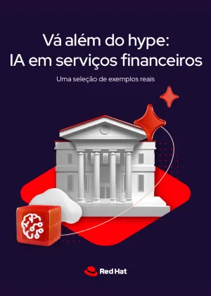 Vá além do hype: IA em serviços financeiros