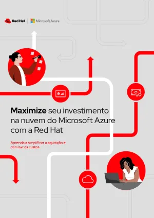 Front cover of Maximize seu investimento na nuvem do Microsoft Azure com a Red Hat ebook