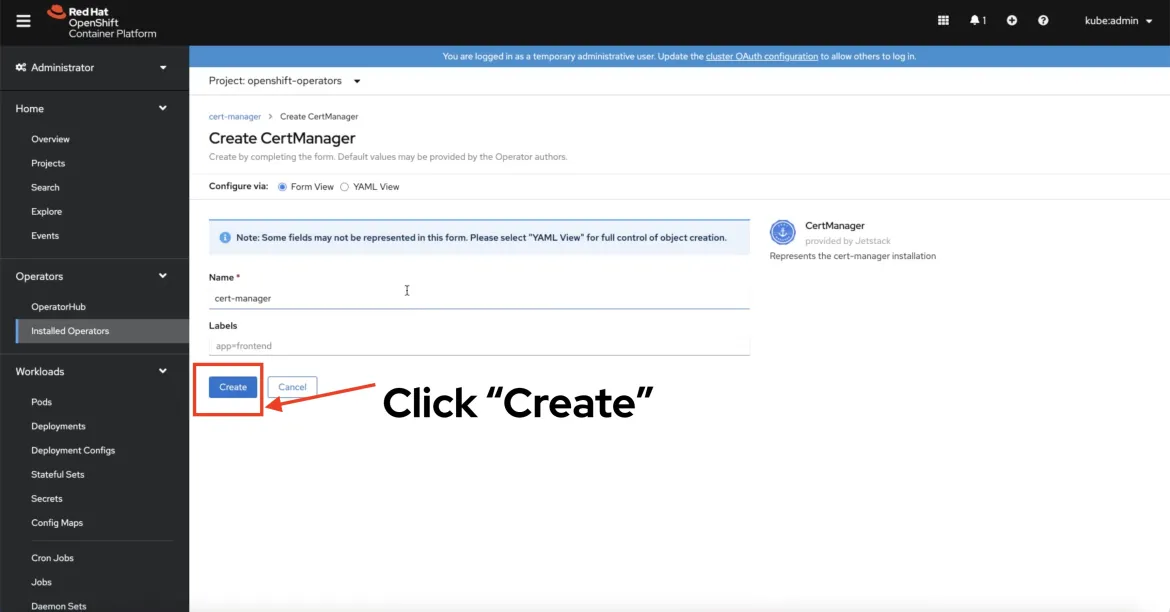 OpenShift select Create for certmanager