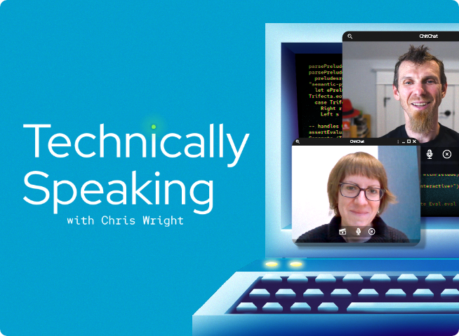 Technically Speaking with Chris Wright