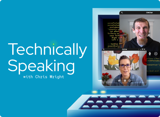 Technically Speaking with Chris Wright