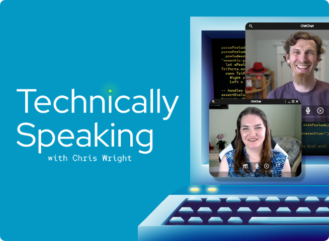 Technically Speaking with Chris Wright